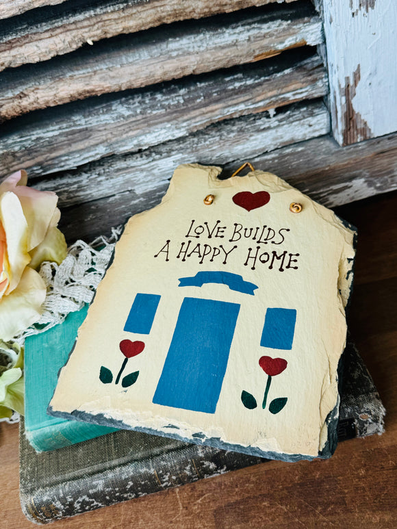 PRIMITIVE STYLE VINTAGE “LOVE BUILDS A HAPPY HOME” HEART SIGN