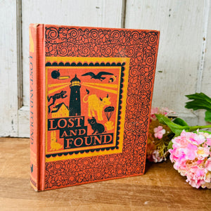 VINTAGE ORNATE BOOK - “LOST AND FOUND”