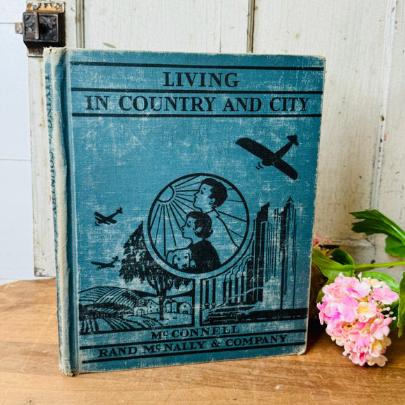 VINTAGE ORNATE BOOK - “LIVING IN COUNTRY AND CITY”