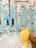 AMAZING TEAL SCROLLY SHABBY CHIC "HOME" SIGN